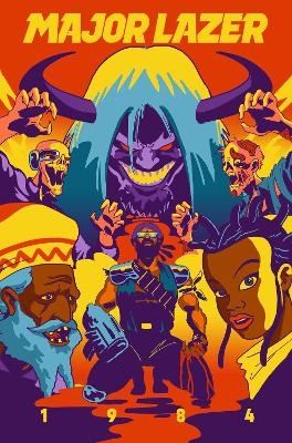 Major Lazer: Year Negative One - Alex de Campi, Ferry Gouw, Major Lazer