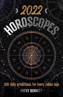 2022 Daily Horoscopes - Patsy Bennett