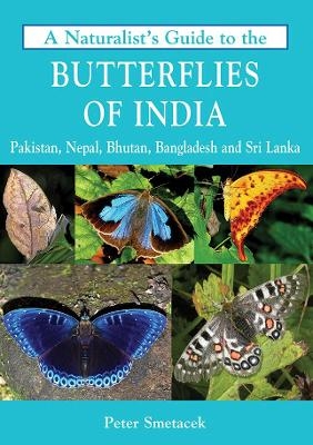 A Naturalist's Guide to the Butterflies of India