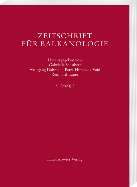 Zeitschrift f&uuml;r Balkanologie 56 (2020) 2 - 
