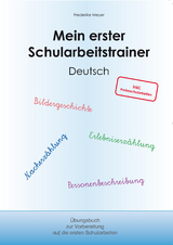 Mein erster Schularbeitstrainer: Deutsch - Frederike Meyer