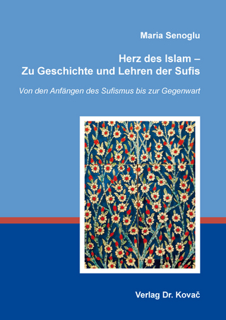 Herz des Islam – Zu Geschichte und Lehren der Sufis