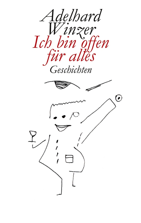 Ich bin offen f&uuml;r alles - Adelhard Winzer