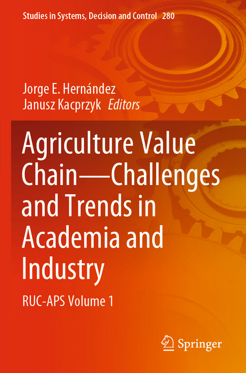 Agriculture Value Chain - Challenges and Trends in Academia and Industry - 
