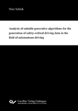 Analysis of suitable generative algorithms for the generation of safety-critical driving data in the field of autonomous driving - Nico Schick