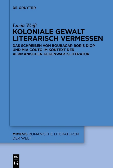 Koloniale Gewalt literarisch vermessen - Lucia Wei&szlig;