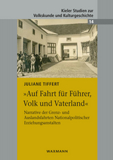 &bdquo;Auf Fahrt f&uuml;r F&uuml;hrer, Volk und Vaterland&ldquo; - Juliane Tiffert