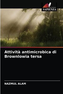 Attività antimicrobica di Brownlowia tersa