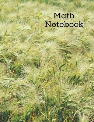 Math Notebook - Mick Wells