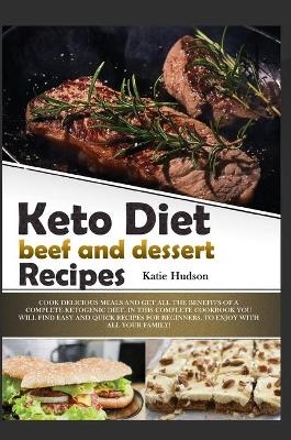 Keto Diet Beef and Dessert Recipes - Katie Hudson