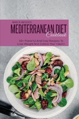 Mediterranean Diet Cookbook - Marta Woods