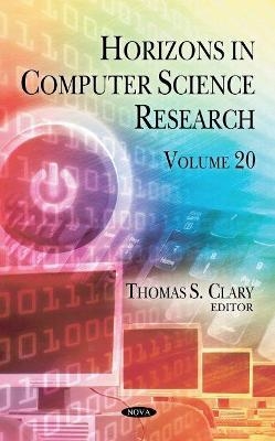 Horizons in Computer Science Research. Volume 20 - 