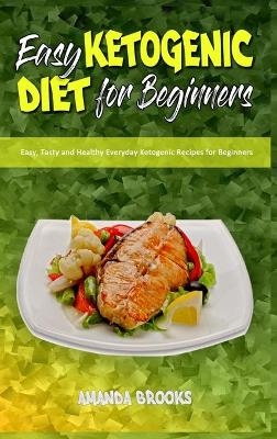 Easy Ketogenic Diet for Beginners