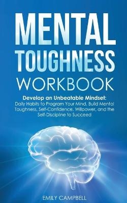 Mental Toughness Workbook - Emily Campbell