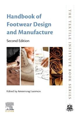 Handbook of Footwear Design and  Manufacture - 
