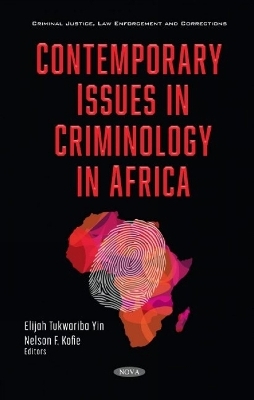 Contemporary Issues in Criminology in Africa - 