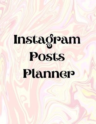 Instagram posts planner - George Radians