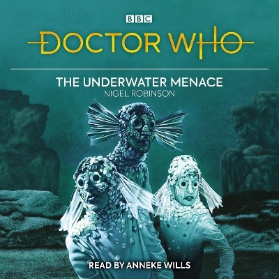 Doctor Who: The Underwater Menace - Nigel Robinson