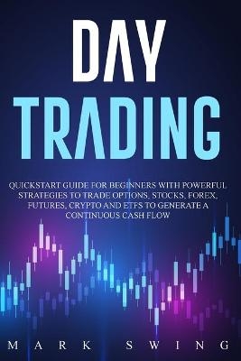 Day Trading - Mark Swing