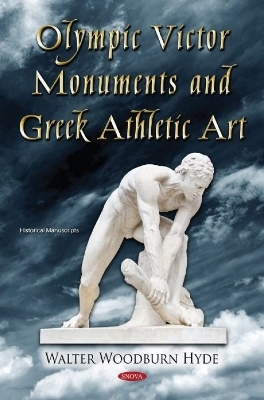 Olympic Victor Monuments and Greek Athletic Art - 