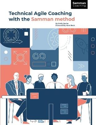 Technical Agile Coaching with the Samman Method - Emily Bache