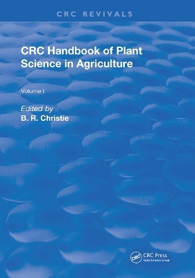 CRC Handbook of Plant Science in Agriculture