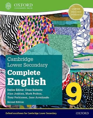 Cambridge Lower Secondary Complete English 9: Student Book (Second Edition) - Jane Arredondo, Mark Pedroz, Tony Parkinson, Alan Jenkins