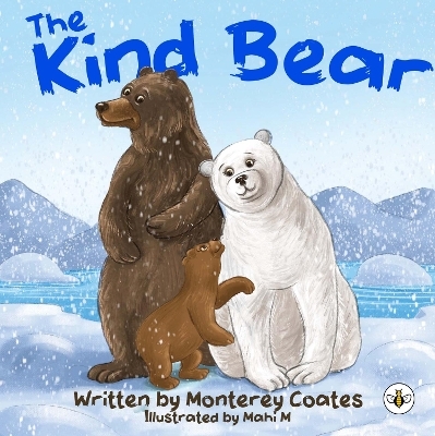 The Kind Bear - Monterey Coates