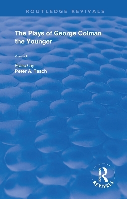 The Plays of George Colman the Younger - George Colman