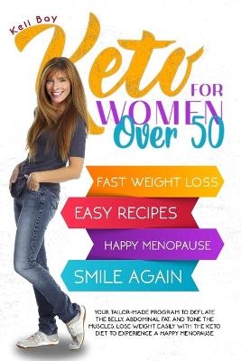 Keto For Women Over 50 - Keli Bay
