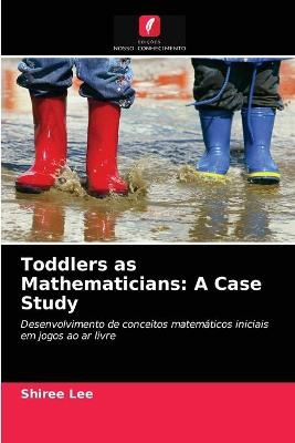 Toddlers as Mathematicians