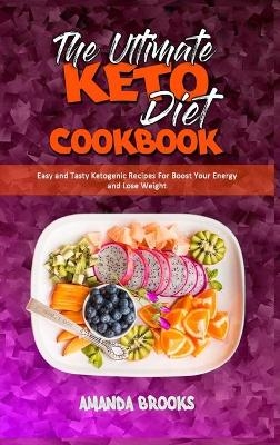 The Ultimate Keto Diet Cookbook