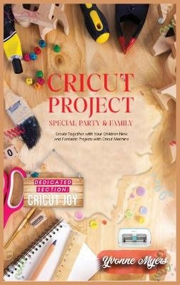 Cricut Project Special Party & Family