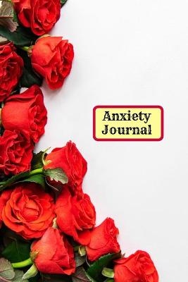 My Anxiety Iournal - Addison Greer
