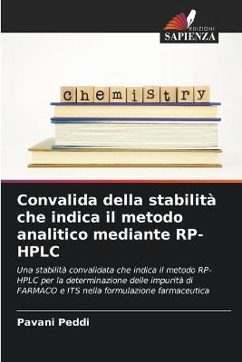 Convalida della stabilità che indica il metodo analitico mediante RP-HPLC