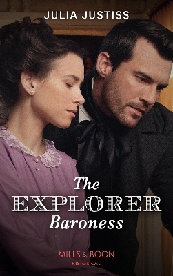 The Explorer Baroness - Julia Justiss