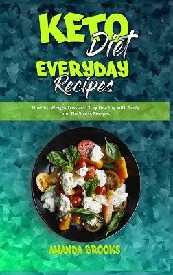 Keto Diet Everyday Recipes