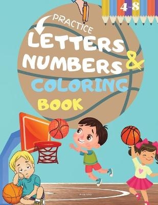 Letters and Numbers Coloring Book - Floie Rosa