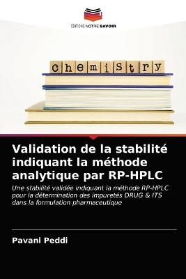 Validation de la stabilité indiquant la méthode analytique par RP-HPLC