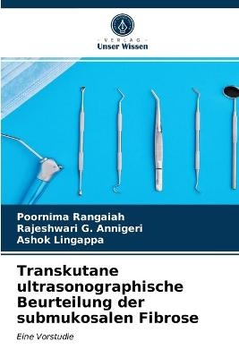 Transkutane ultrasonographische Beurteilung der submukosalen Fibrose