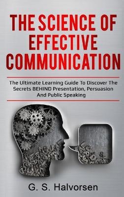 The Science of Effective Communication