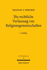 Die rechtliche Verfassung von Religionsgemeinschaften - Emanuel V. Towfigh