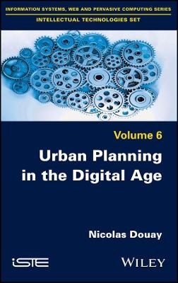 Urban Planning in the Digital Age - Nicolas Douay