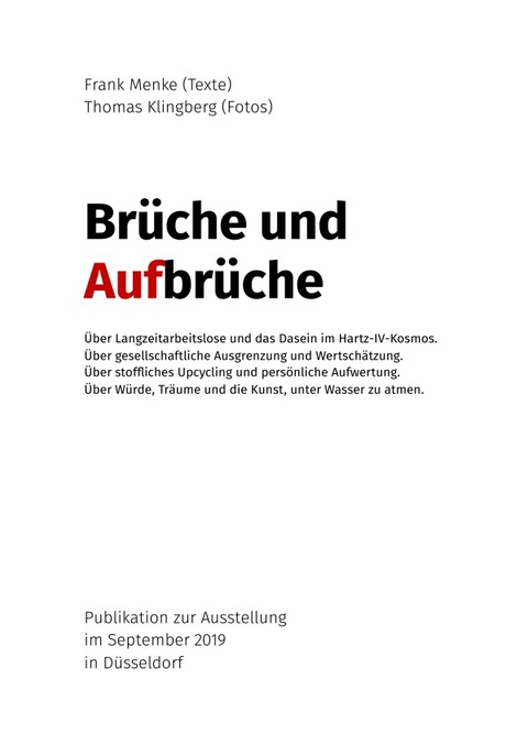 Br&uuml;che und Aufbr&uuml;che - Publikation zur Ausstellung von Thomas Klingberg und Frank Menke in D&uuml;sseldorf - Frank Menke