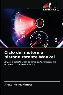 Ciclo del motore a pistone rotante Wankel
