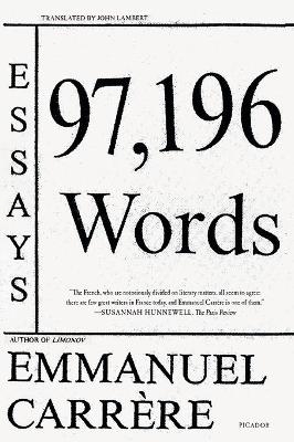 97,196 Words - Emmanuel Carr&egrave;re