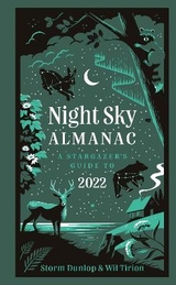 Night Sky Almanac 2022 - Dunlop, Storm; Tirion, Wil; Collins Astronomy