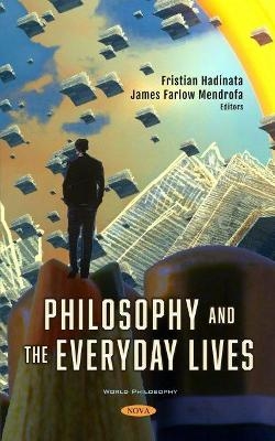Philosophy and the Everyday Lives - 