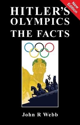 Hitler's Olympics - John R Webb