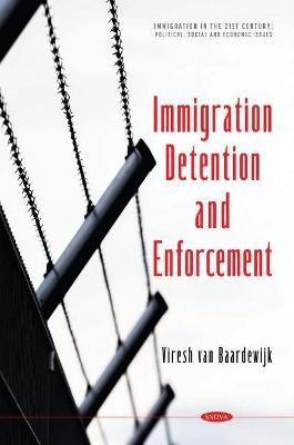 Immigration Detention and Enforcement - 